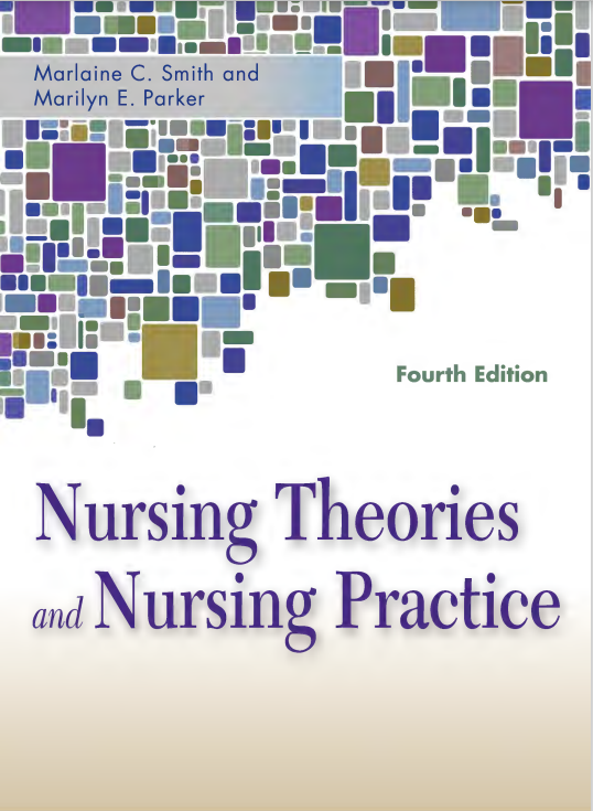 Nursing Theories and Nursing Practice Fourth Edition