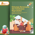 Keluarga Berencana dan Kesehatan Reproduksi