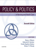 Policy & Politics in Nursing and Health Care Seventh Edition