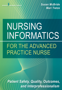 NURSING INFORMATICS for the Advanced Practice Nurse